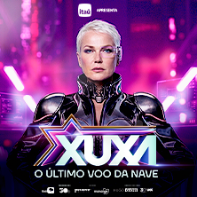 XUXA - O ÚLTIMO VOO DA NAVE